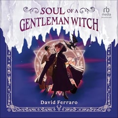 Soul of a Gentleman Witch