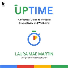 Uptime: A Practical Guide to Personal Productivity and Wellbeing