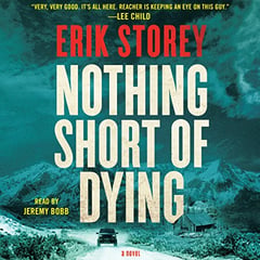 Nothing Short of Dying: A Clyde Barr Novel