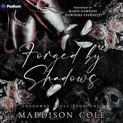 Forged by Shadows: Shadowed Souls, Book 1