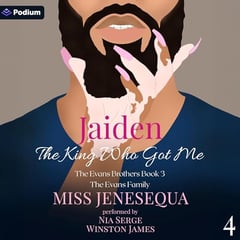 Jaiden, the King Who Got Me: The Evans Family, Book 4