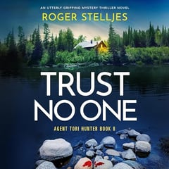 Trust No One: Agent Tori Hunter, Book 8