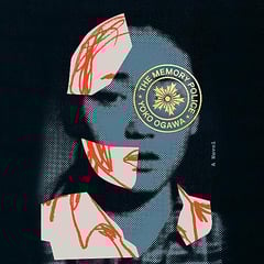 The Memory Police: A Novel