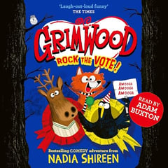 Grimwood: Rock the Vote!: the perfect laugh-out-loud winter read!