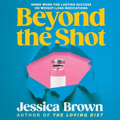 Beyond the Shot: Inner Work for Lasting Success on Weight-Loss Medications
