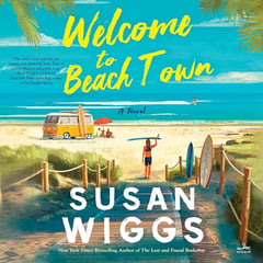 Welcome to Beach Town: A Novel