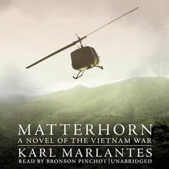 Matterhorn: A Novel of the Vietnam War