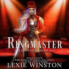 Ringmaster: Galaxy Circus, Book 6