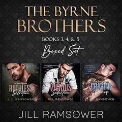 The Byrne Brothers, Books 1, 1.5, & 2 Boxed Set