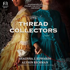 The Thread Collectors: A Novel