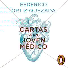 Cartas a un joven médico [Letters to a Young Doctor]