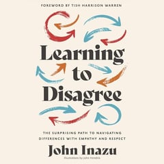 Learning to Disagree: The Surprising Path to Navigating Differences with Empathy and Respect