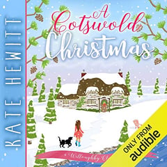 A Cotswold Christmas: The Willoughby Close Series, Book 1