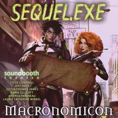 Sequel.exe: Industrial Strength Magic, Book 2
