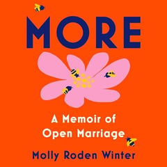More: A Memoir of Open Marriage