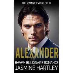 Alexander: BWWM Billionaire Romance