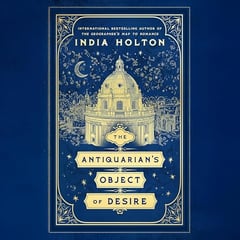 The Antiquarian's Object of Desire