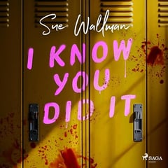 I Know You Did It