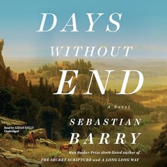 Days Without End: A Novel