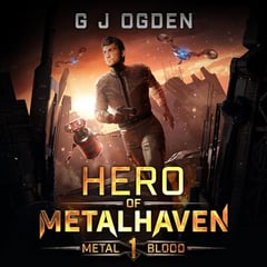 Hero of Metalhaven: Metal and Blood, Book 1