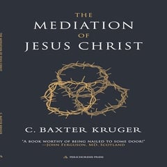 The Mediation of Jesus Christ
