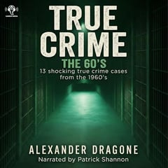 True Crime - The 60's
