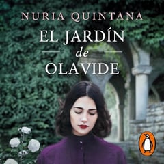 El jardín de Olavide [Olavide's Garden]