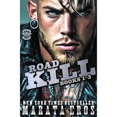 The Complete Road Kill MC Series Box Set Books 1-8: 💎Collector’s Edition • Top 100 Kindle Store Bestseller • #1 Thriller & New Adult Romance Bestseller • Standalone Dark MC Biker Romance Book