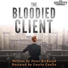 The Bloodied Client: A Legal Thriller (Maggie Gallagher Legal Thriller Series, Book 2)