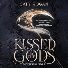 Kissed by the Gods