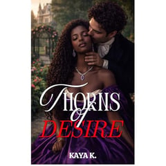 Thorns of Desire: Interracial BWWM Regency Historical Romance Suspense Mystery
