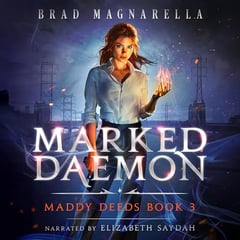 Marked Daemon: Maddy Deeds, Book 3