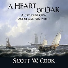 A Heart of Oak: An Age of Sail Novel (Catherine Cook Sea Adventure Series Book 1