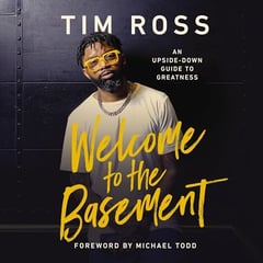 Welcome to the Basement: An Upside-Down Guide to Greatness