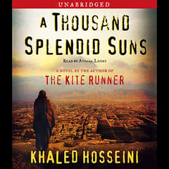 A Thousand Splendid Suns: A Novel