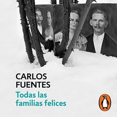 Todas las familias felices [All the Happy Families]