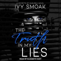 Truth in My Lies: Secrets of Suburbia, Book 1