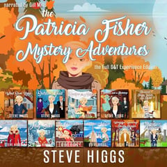 Patricia Fisher Mystery Adventures (The Full G&T Experience Edition)