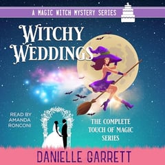 Witchy Weddings: A Magic Witch Mystery Series