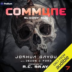 Commune 7: Bloody Sun: Commune, Book 7