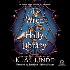 The Wren in the Holly Library: Wren in the Holly Library, Book 1