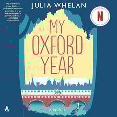 My Oxford Year: A Novel