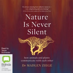 Nature Is Never Silent