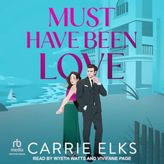 Must Have Been Love: The Fitzgeralds, Book 1