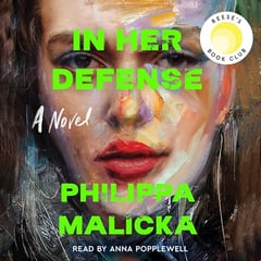 In Her Defense (A Reese Witherspoon Book Club Pick): A Novel