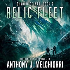Relic Fleet: Shadow of War, Book 2