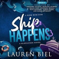 Ship Happens: A Dark Rom-Com (The Slaycation Series, Book 3)