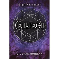 Cailleach. Young adult urban fantasy.: The Tarot Witch Book 1