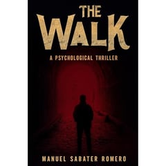 The Walk: A Mind-Bending Psychological Thriller