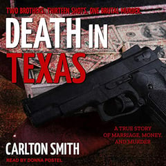 Death in Texas: A True Story of Marriage, Money, and Murder